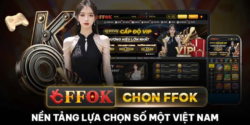 FFOK – Game vui quà khủng mỗi ngày